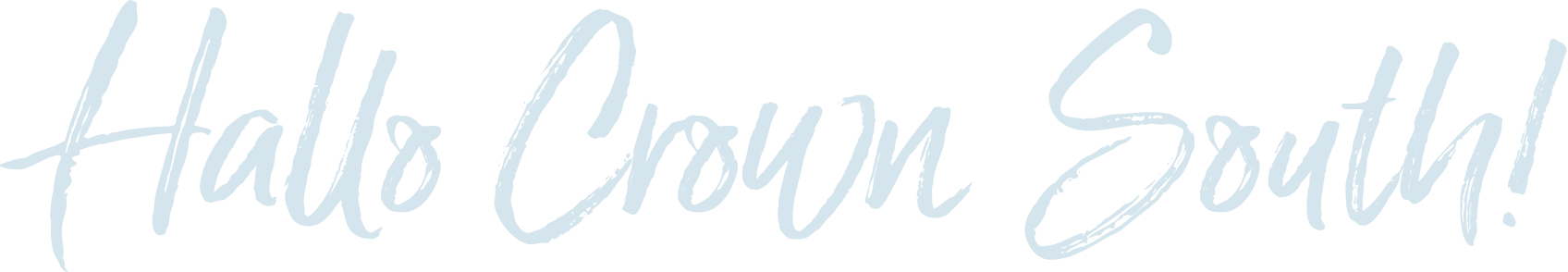 Hallo Crown South!